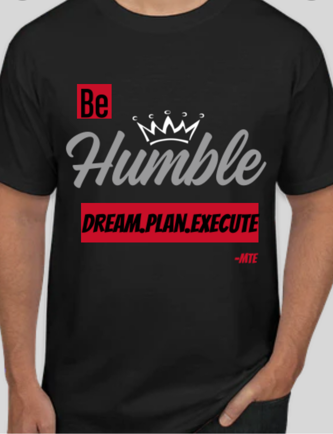 Be Humble T-SHIRT