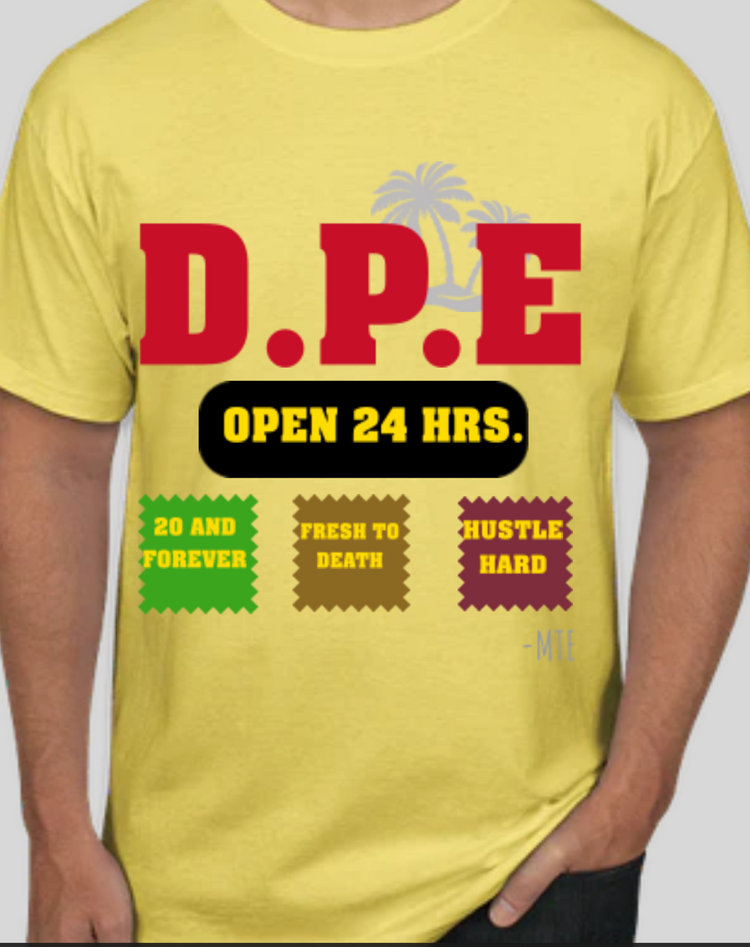 D.P.E 24 HRS. T-SHIRT