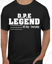 Load image into Gallery viewer, D.P.E LEGEND T-SHIRT
